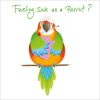 Sick as a Parrot - Case of 3 - A056